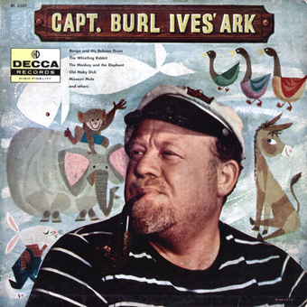 small image of Capt Burl Ives LP cover front with link to larger file